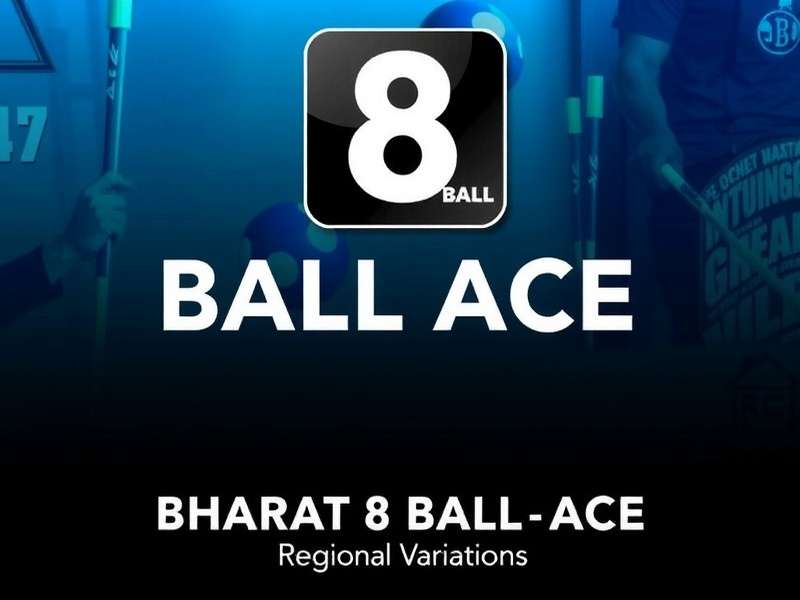 Bharat 8 Ball Ace Regional Variations